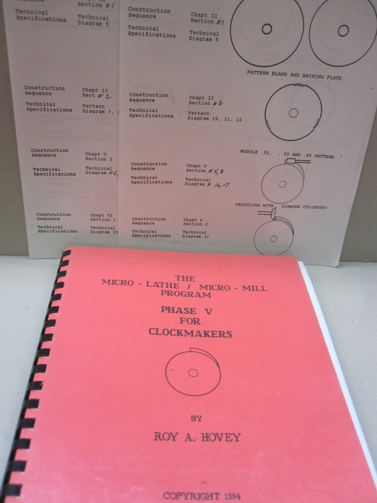 Item #52041 The Micro-Lathe / Micro-Mill program Phase V for Clockmakers. Roy A. Hovey.
