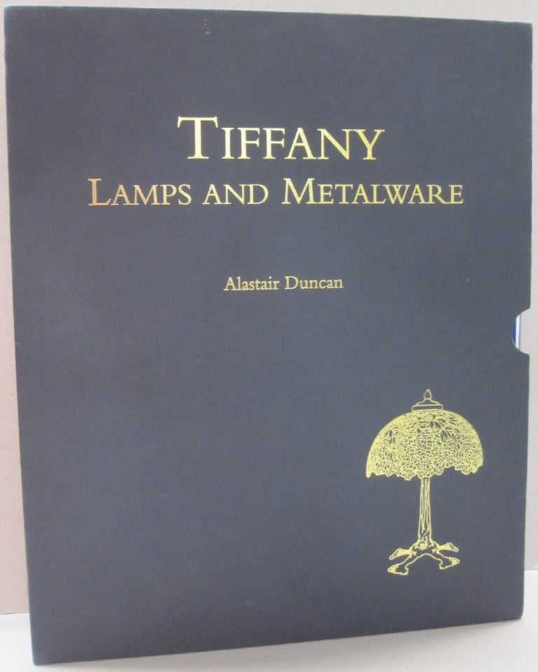 Item #52063 Tiffany Lamps and Metalware An Illustrated Reference to Over 2000 Models. Alastair Duncan.