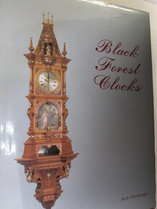 Item #52078 Black Forest Clocks. Rick Ortenburger
