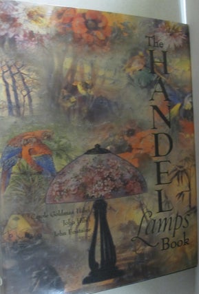 Item #52095 Handel Lamps Book. Carole Goldman Hibel