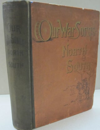 Item #52118 Our War Songs North and South