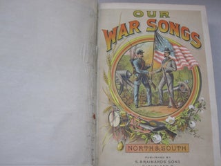 Our War Songs North and South.