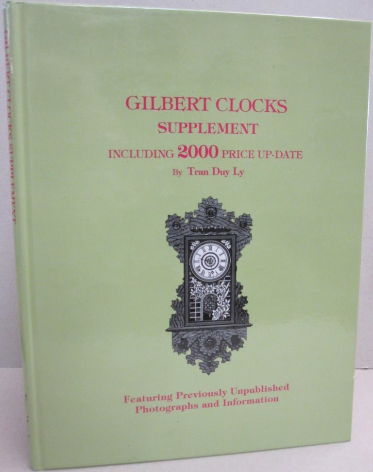 Item #52146 Gilbert Clocks Supplement Including 2000 price up-date. Tran Duy Ly.