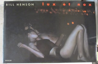 Item #52334 Bill Henson: Lux et Nox. Bill Henson