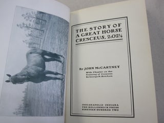 The Story of a Great Horse Cresceus, 2L02 1/4.