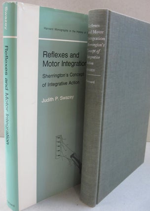 Item #52592 Reflexes and Motor Integration; Sherrington's Concept of Integrative Action. Judith...