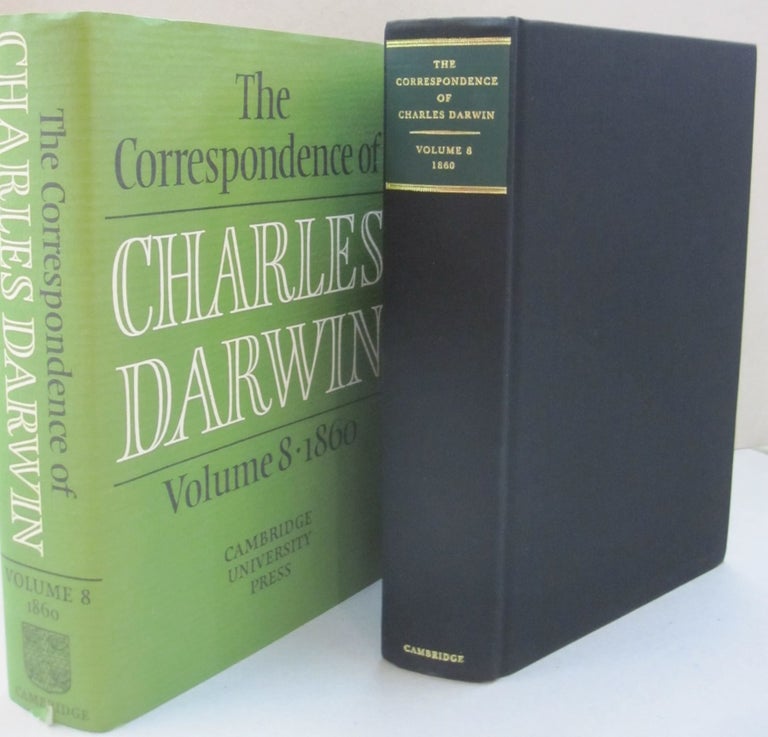 Item #52616 The Correspondence of Charles Darwin Volume 8: 1860. Charles Darwin, Frederick Burkhardt, Dugan M. Porter, Janet Browne, Marsha Richmond.