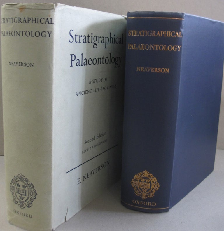 Item #52631 Stratigraphical Palaeontology; A Study of Ancient Life-Provinces. E. Neaverson.