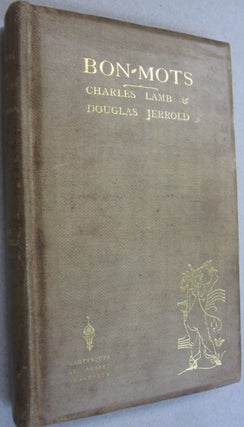 Item #52834 Bon-Mots. Charles Lamb, Douglas Jerrold