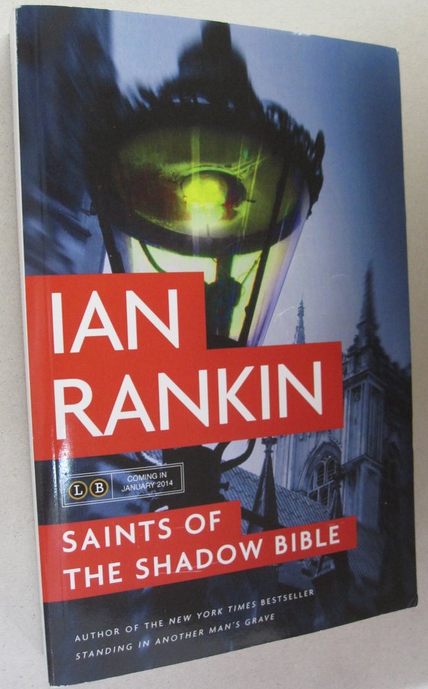 Item #52876 Saints of the Shadow Bible. Ian Rankin.