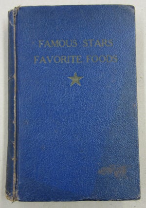 Item #52909 Famous Stars Favorite Foods; Two Hundred thirty-six Famous Stars Photographs + Two...