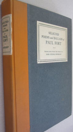 Item #53070 Selected Poems and Ballads of Paul Fort. Paul Fort with, John Strong Newberry