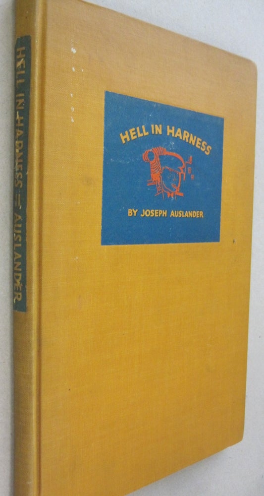 Item #53327 Hell in Harness. Joseph Auslander.