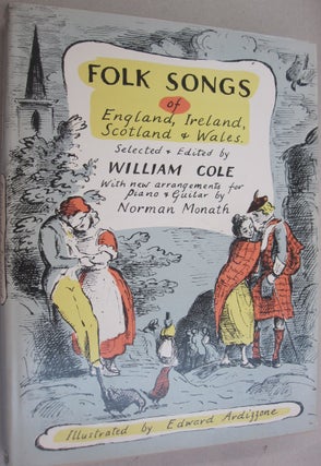 Item #53410 Folk Songs of England, Ireland, Scotland & Wales. William Cole