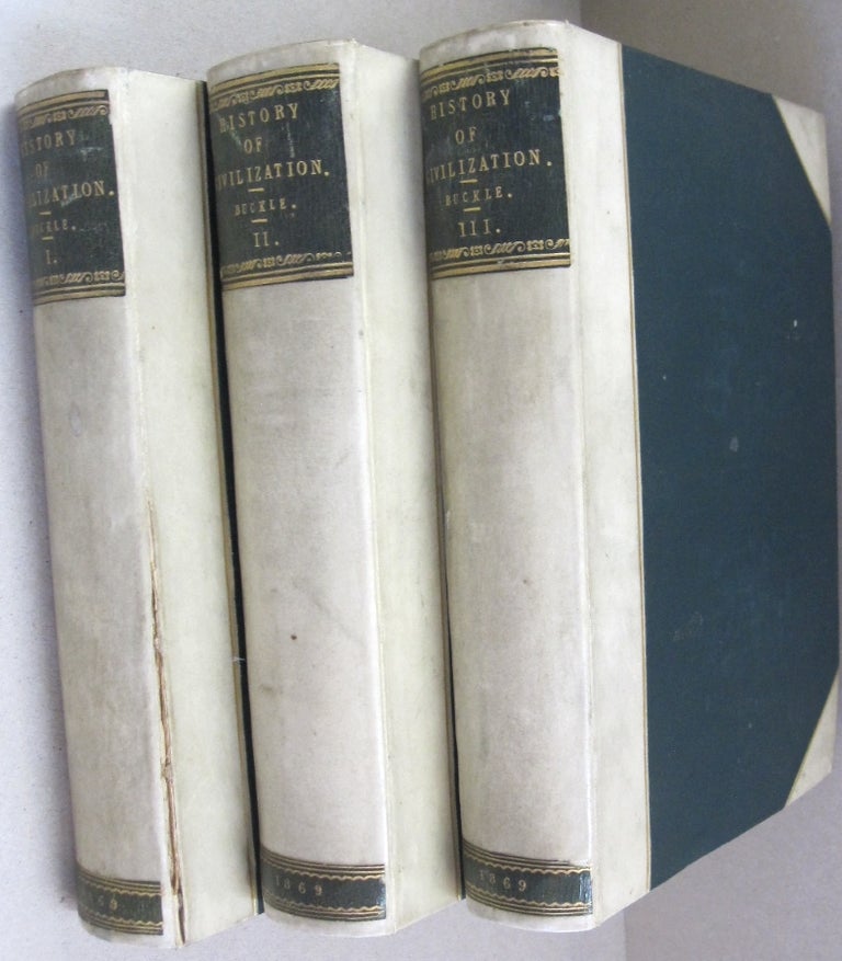 Item #53639 History of Civilization in England in Three Volumes ( Anthony Eden's Copy ). Henry Thomas Buckle.