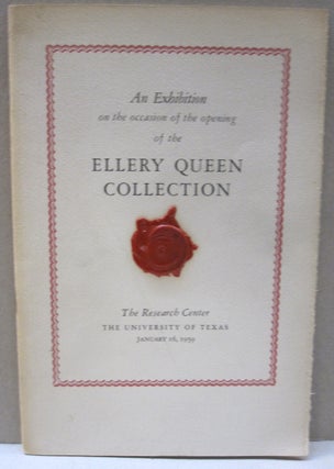 Item #53846 An Exhibition on the occassion of the opening of the Ellery Queen Collection. F. W....