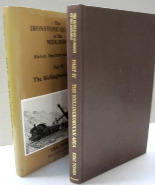 Item #53861 The Ironstone Quarries of the Midlands History Operation and Railways Part IV The...