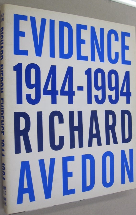 Item #53892 Evidence 1944 - 1994. Richard Avedon, Jane Livingston, Adam Gopnik.