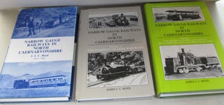 Narrow Gauge Railways in North Caernarvonshire 3 volume set: Volume 1 - The West, Volume 2 - The Penrhyn Quarry Railways.