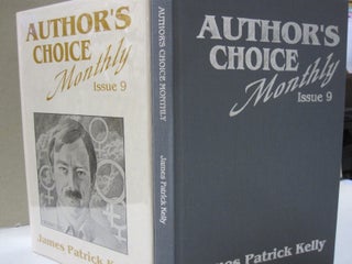 Item #54160 Author's Choice Monthly Issue 9 Heroines. James Patrick Kelly