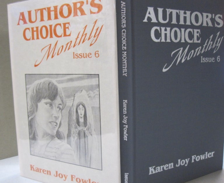 Item #54163 Author's Choice Monthly Issue 6. Karen Joy Fowler.