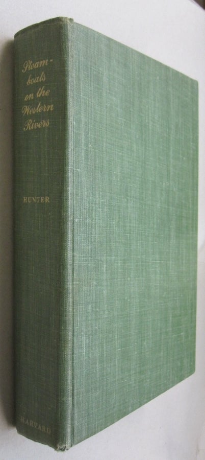 Item #54193 Steamboats on the Western Rivers; An Economic and Technological History. Louis C. Hunter, Beatrice Jones Hunter.