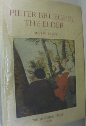 Item #54283 Peter Brueghel the Elder. Gustav Gluck, Eveline Byam Shaw