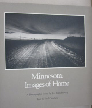 Item #54296 Minnesota: Images of Home. Jim Brandenburg, Paul Gruchow