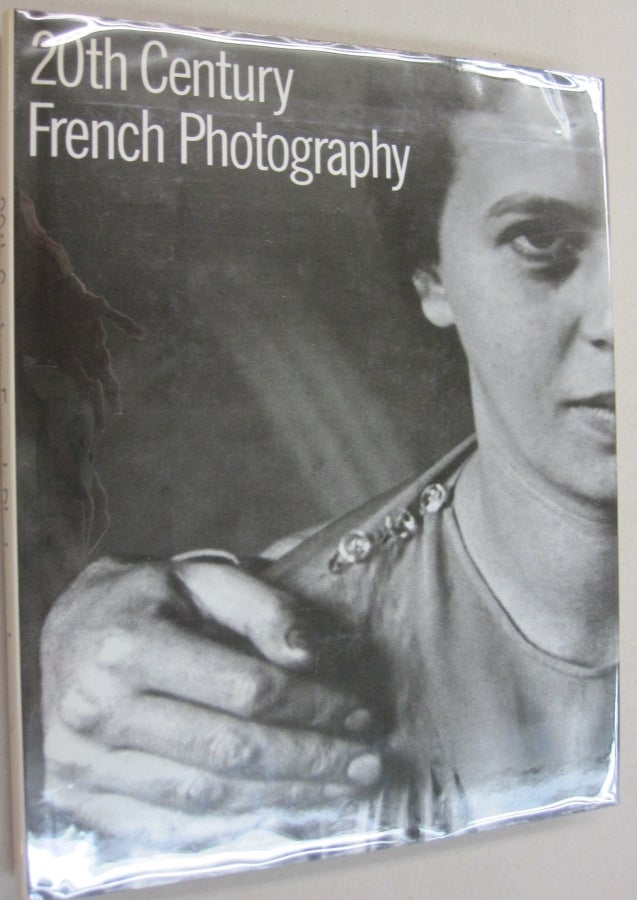 Item #54434 20th Century French Photography. Jean-Claude Lemagny Agnes de Gouvio Saint-Cyr, Alain Sayag.