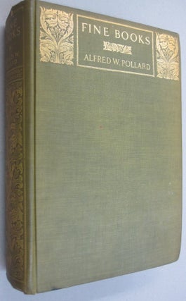 Item #54742 Fine Books. Alfred W. Pollard