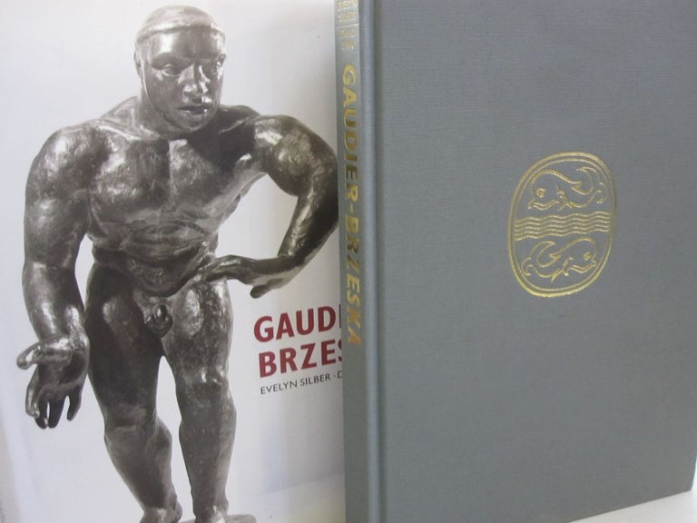 Item #54810 Gaudier-Brzeska: Life and Art. Evelyn, Henri Gaudier-Brzeska, David Silber Finn.