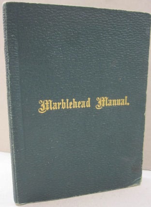 Item #54975 The Marblehead Manual. Samuel Roads Jr