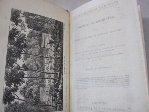 Item #54976 Settlement in the West. Sketches of Rochester with Incidental Notices of Western New-York. Henry O'Reilly.