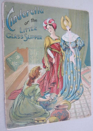 Item #55015 Cinderella; or the Little Glass Slipper. Charles Perrault