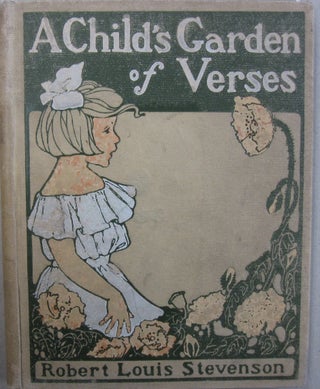 Item #55355 A Child's Garden of Verses. Robert Louis Stevenson