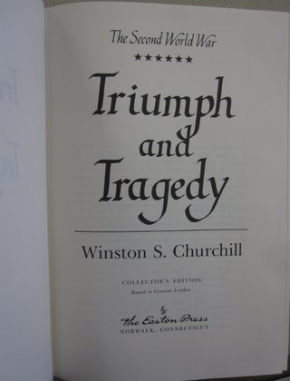 The Second World War Triumph and Tragedy.