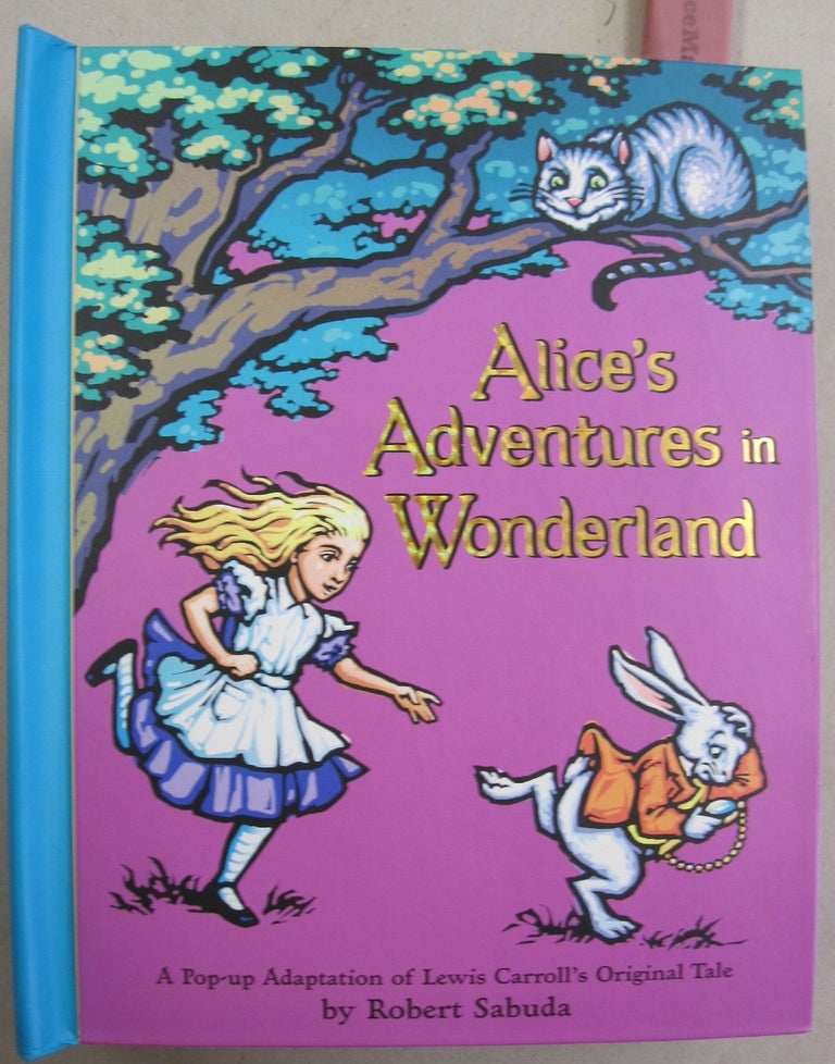 Item #55429 Alice's Adventures in Wonderland. Lewis Carroll.