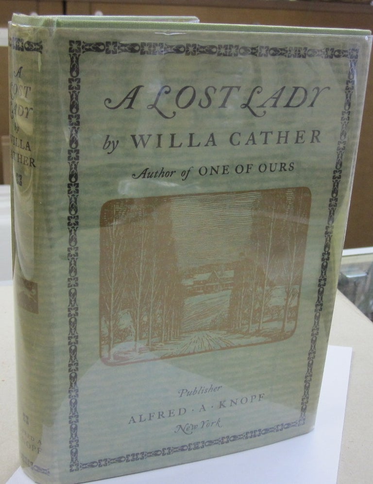 Item #55433 A Lost Lady. Willa Cather.