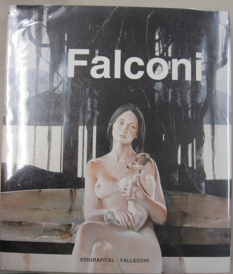 Item #55438 Gigino Falconi Antologica 1952-2002. Rossana Bossaglia, Floriano de Santi, Enzo Fabiani, Maria Cristina Ricciardi, Duccio Trombadori.