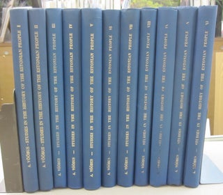 Item #55452 Studies in the History of the Estonian People Volumes 1 - 11: I, II, III, IV, V, VI,...