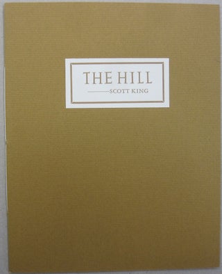 Item #55558 The Hill. Scott King