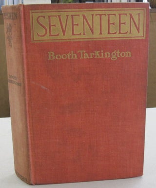 Seventeen; A Tale of Youth and Summer Time and the Baxter Family Especially William