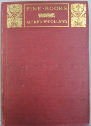 Item #55897 Fine Books. Alfred W. Pollard