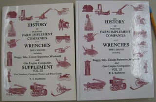 Item #55937 The History of Old Time Farm Implement Comapnies and the Wrenches They Issued...