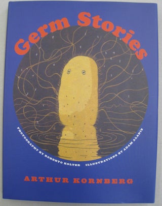 Item #56064 Germ Stories. Arthur Kornberg
