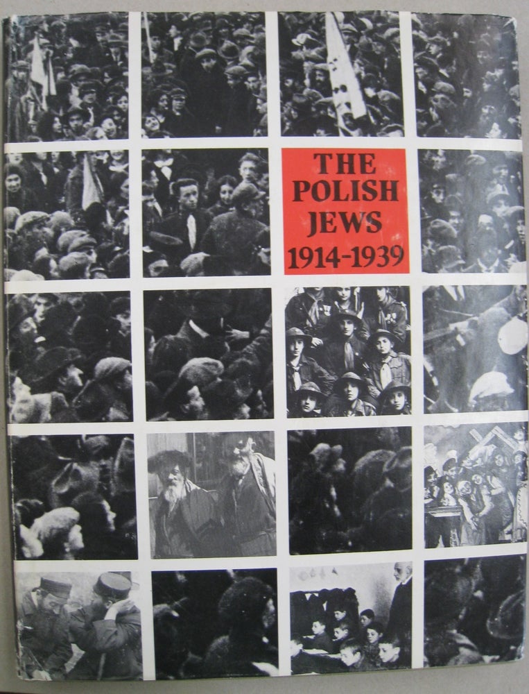 Item #56095 The Polish Jews 1914-1939; Before the Holocaust. Shlomo Netzer, Nachman Tamir.