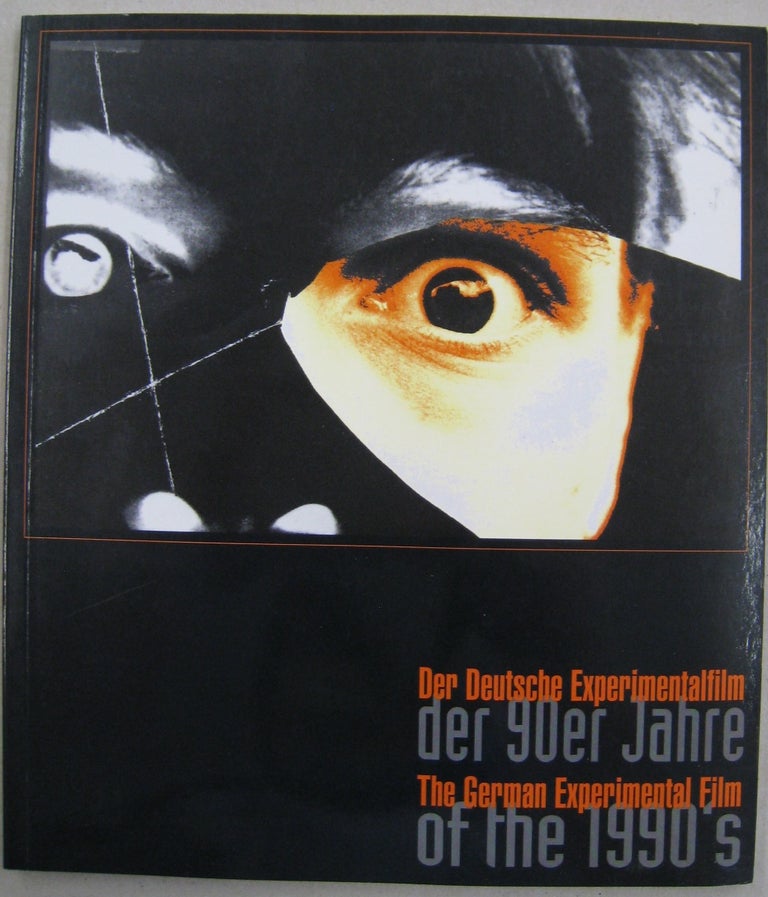 Item #56146 The German Experimental Film of the 1990's Der Deutsche Experimentalfilm der 90er Jahre. Jochen Coldeway.