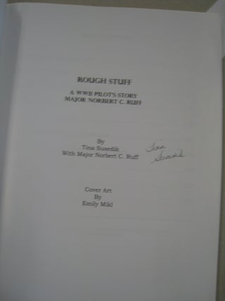 Ruff Stuff; A WWII Pilot's Story Major Norbert C. Ruff
