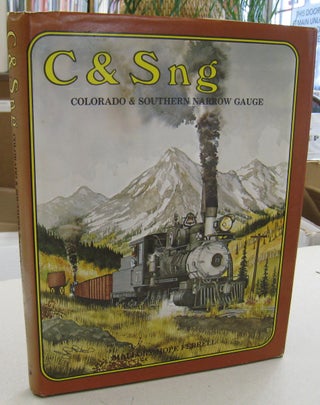 Item #56331 C & Sng Colorado & Southern Narrow Gauge. Mallory Hope Ferrell