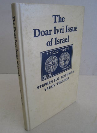 Item #56520 Doar Ivri Issue of Israel. Stephen L. G. Rothman, Yakov Tsachor